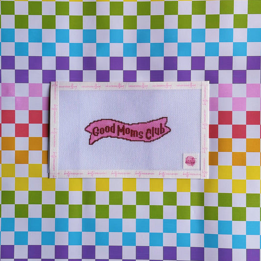Good Moms Banner Needlepoint Canvas