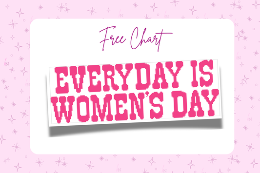 Everyday is Women's Day - Free Chart